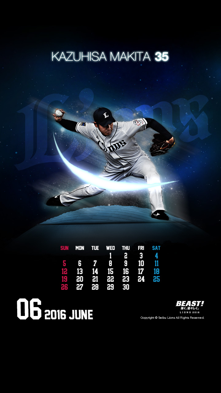 6月壁紙・待受けカレンダーは牧田投手デザイン!!