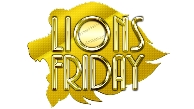 LIONS FRIDAY
